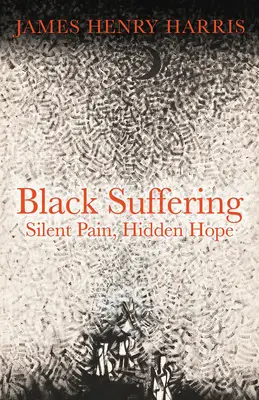 La souffrance noire : Douleur silencieuse, espoir caché - Black Suffering: Silent Pain, Hidden Hope