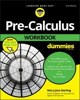 Livre d'exercices de pré-calcul pour les Nuls - Pre-Calculus Workbook for Dummies