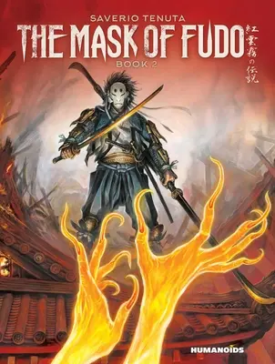 Le Masque de Fudo 2 : Livre 2 - The Mask of Fudo 2: Book 2