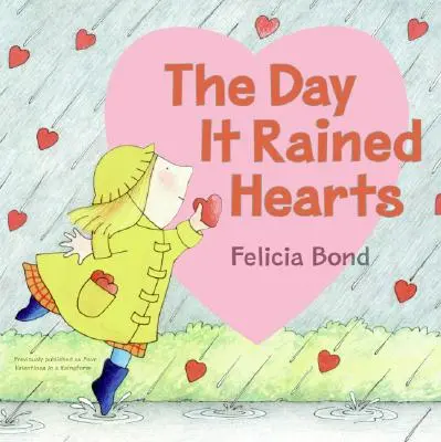 Le jour où il a plu des cœurs - The Day It Rained Hearts