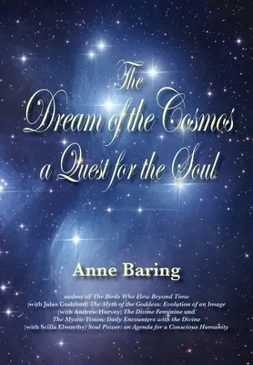 Le rêve du cosmos : Une quête de l'âme - The Dream of the Cosmos: A Quest for the Soul