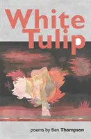 La tulipe blanche - White Tulip