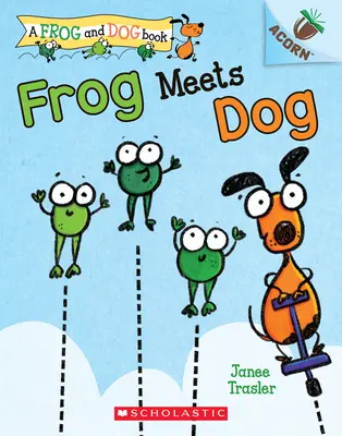 La grenouille rencontre le chien : Un livre sur le gland (un livre sur la grenouille et le chien #1), 1 - Frog Meets Dog: An Acorn Book (a Frog and Dog Book #1), 1