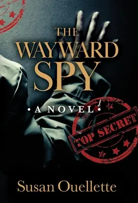 L'espionne malveillante - The Wayward Spy