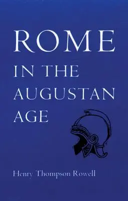 Rome à l'époque augustéenne - Rome in the Augustan Age