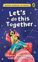 Let's Do This Together - Maths Stories to Solve (en anglais) - Let's Do This Together - Maths Stories to Solve