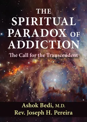 Le paradoxe spirituel de la dépendance : L'appel de la transcendance - The Spiritual Paradox of Addiction: The Call for the Transcendent