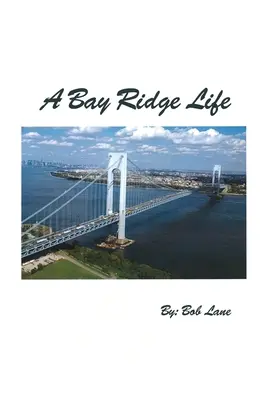 Une vie à Bay Ridge - A Bay Ridge Life