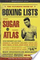 Le livre ultime des listes de boxe - The Ultimate Book of Boxing Lists