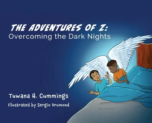 Les aventures de Z : vaincre les nuits sombres - The Adventures of Z: Overcoming the Dark Nights