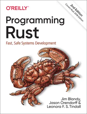 Programmer Rust : Développement de systèmes rapides et sûrs - Programming Rust: Fast, Safe Systems Development