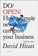 Do Open : Comment une simple lettre d'information par courrier électronique peut transformer votre entreprise - Do Open: How a Simple Email Newsletter Can Transform Your Business