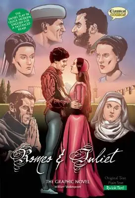 Roméo et Juliette - le roman graphique : Texte rapide - Romeo and Juliet the Graphic Novel: Quick Text