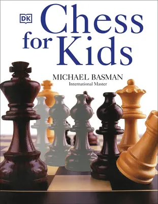 Échecs pour les enfants - Chess for Kids