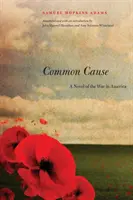 Cause commune : Un roman de la guerre en Amérique - Common Cause: A Novel of the War in America