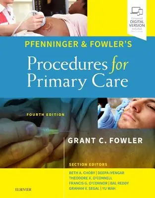 Pfenninger et Fowler's Procedures for Primary Care (Procédures pour les soins primaires) - Pfenninger and Fowler's Procedures for Primary Care