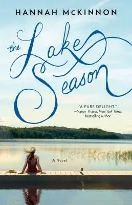 La saison des lacs - The Lake Season