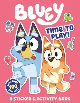 L'heure du jeu : un livre d'autocollants et d'activités - Time to Play!: A Sticker & Activity Book