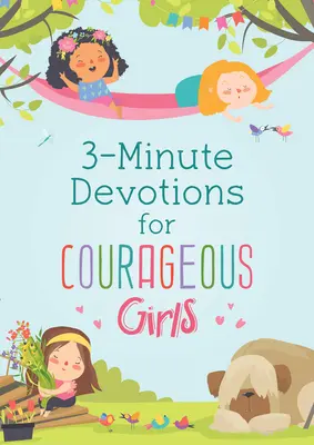 Devotions de 3 minutes pour les filles courageuses - 3-Minute Devotions for Courageous Girls