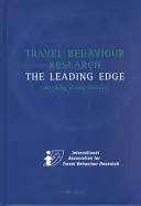 Recherche sur le comportement des voyageurs : La pointe de l'innovation - Travel Behaviour Research: The Leading Edge