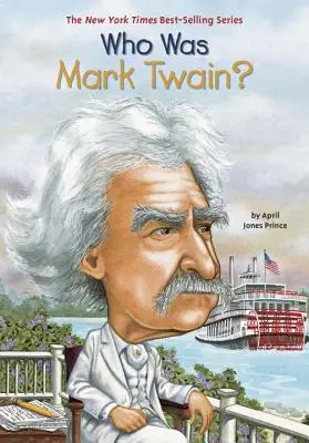 Qui était Mark Twain ? - Who Was Mark Twain?