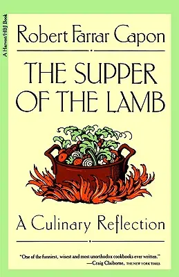 Le souper de l'agneau : Une réflexion culinaire - The Supper of the Lamb: A Culinary Reflection