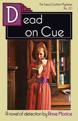 La mort aux trousses : un mystère de Tessa Crichton - Dead on Cue: A Tessa Crichton Mystery