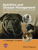 Nutrition et gestion des maladies pour les techniciens et infirmiers vétérinaires - Nutrition and Disease Management for Veterinary Technicians and Nurses