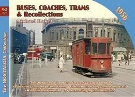 Autobus, autocars, tramways et souvenirs 1956 - Buses, Coaches Trams & Recollections 1956