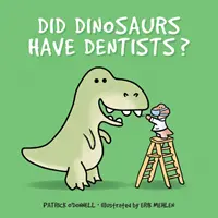 Les dinosaures avaient-ils des dentistes ? - Did Dinosaurs Have Dentists?