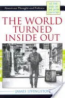 Le monde à l'envers : La pensée et la culture américaines à la fin du XXe siècle - The World Turned Inside Out: American Thought and Culture at the End of the 20th Century