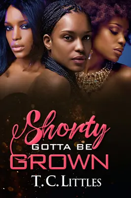 La vie de l'homme est une histoire d'amour - Shorty Gotta Be Grown