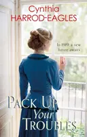 Préparez vos affaires : La guerre à la maison, 1919 - Pack Up Your Troubles: War at Home, 1919