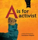 A comme Activiste - A is for Activist