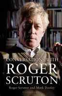 Conversations avec Roger Scruton - Conversations with Roger Scruton