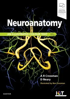 Neuroanatomie : Un texte illustré en couleur - Neuroanatomy: An Illustrated Colour Text