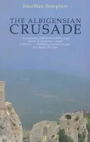 Croisade des Albigeois - Albigensian Crusade