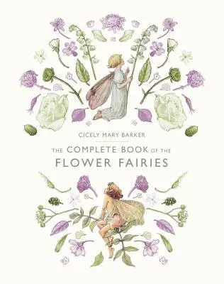 Le livre complet des fées des fleurs - The Complete Book of the Flower Fairies