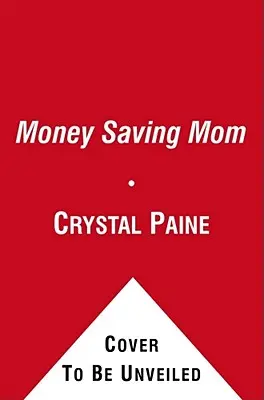 Le budget de la maman qui économise de l'argent : Réduisez vos dépenses, remboursez vos dettes, simplifiez votre vie et économisez des milliers de dollars par an. - The Money Saving Mom's Budget: Slash Your Spending, Pay Down Your Debt, Streamline Your Life, and Save Thousands a Year