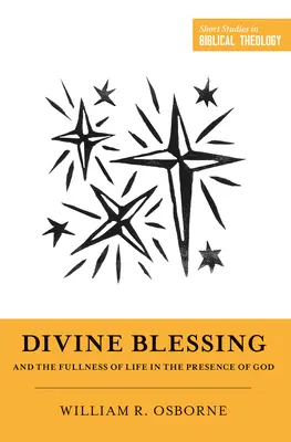 La bénédiction divine et la plénitude de la vie en présence de Dieu - Divine Blessing and the Fullness of Life in the Presence of God