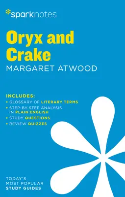 Oryx et Crake Guide de littérature Sparknotes - Oryx and Crake Sparknotes Literature Guide