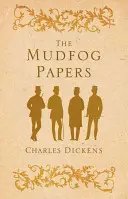 Les Cahiers de la boue - The Mudfog Papers