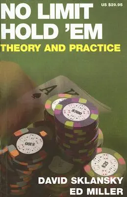 Hold'em sans limite : Théorie et pratique - No Limit Hold 'em: Theory and Practice