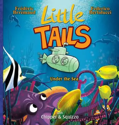 Les petites queues sous la mer - Little Tails Under the Sea