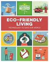 Green Tech : Vivre en respectant l'environnement - Green Tech: Eco-friendly Living