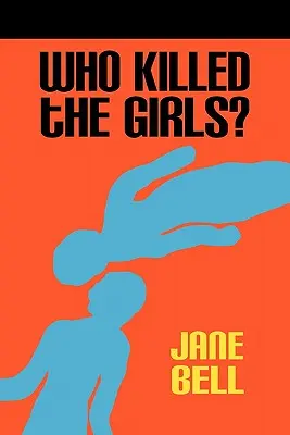 Qui a tué les filles ? - Who Killed the Girls?