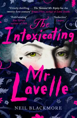 Intoxicating Mr Lavelle - Sélectionné pour le Prix Polari du livre de fiction LGBTQ - Intoxicating Mr Lavelle - Shortlisted for the Polari Book Prize for LGBTQ+ Fiction