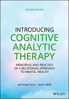 Présentation de la thérapie analytique cognitive : Principes et pratique d'une approche relationnelle de la santé mentale - Introducing Cognitive Analytic Therapy: Principles and Practice of a Relational Approach to Mental Health
