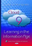 Cloud 9 - L'apprentissage à l'ère de l'information - Cloud 9 - Learning in the Information Age