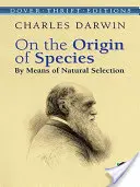 De l'origine des espèces : La sélection naturelle ou la préservation des races favorisées dans la lutte pour la vie - On the Origin of Species: By Means of Natural Selection or the Preservation of Favoured Races in the Struggle for Life
